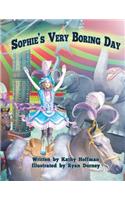 Sophie's Very Boring Day