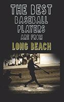 The Best Baseball Players are from Long Beach journal