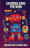 Coloring Book For Boys: Coloring Book For Toddlers and Preschoolers: Simple Robots Coloring Book for Kids Ages 2-6