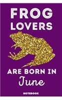 Frog Lovers Are Born In June