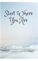 Start Where You Are