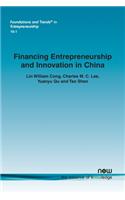 Financing Entrepreneurship and Innovation in China