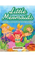 Little Mermaids - Coloring Books 9 Year Old Girls Edition