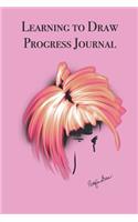 Learning to Draw Progress Journal