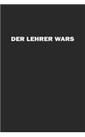 Der Lehrer wars