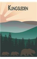 Kungsleden: Wandertagebuch für Kungsleden. Ein Logbuch mit wichtigen vorgefertigten Seiten und vielen freien Seiten für deine Reiseerinnerungen. Eignet sich als