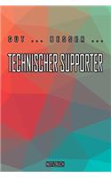 Gut - Besser - Technischer Supporter Notizbuch: Perfekt für Technischer Supporter. 120 freie Seiten für deine Notizen. Eignet sich als Geschenk, Notizbuch oder als Abschieds oder Abgängergeschenk.