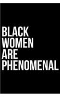Black Women Are Phenomenal