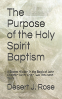 The Purpose of the Holy Spirit Baptism