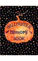 Halloween Memory Book: Cute Journal To Keep All Your Halloween Memories, Plans, Ideas and Pictures Gathered in One Place, Blank Pages for Photos or Drawings and Lined Deco