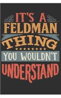 It's A Feldman Thing You Wouldn't Understand