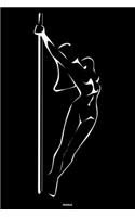 Notebook: Pole Dance Journal Dancer Composition Book Pole Dancing Fitness Gift