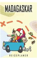Madagaskar Reiseplaner: Reise- und Urlaubstagebuch für Madagaskar. Ein Logbuch mit wichtigen vorgefertigten Seiten und vielen freien Seiten für deine Reiseerinnerungen. Eig