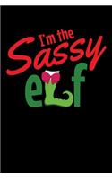 I'm the Sassy Elf