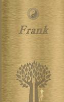 Frank: Personalized Name Journal/Notebook for Men - Masculine Metal-look Cover with Lined Writing Pages