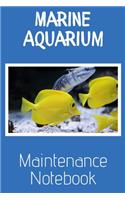 Marine Aquarium Maintenance Notebook