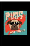 Pugs not drugs: 6x9 pug - dotgrid - dot grid paper - notebook - notes