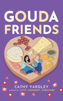 Gouda Friends