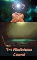 The Mindfulness Journal