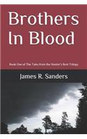 Brothers in Blood: Book One of the Tales from the Hunter