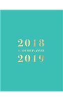2018-2019 Academic Planner: Weekly Monthly View - To Do Lists, Goal-Setting, Class Schedules + More (Aug - Jul)