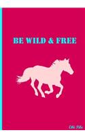 Be Wild & Free