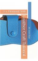 Leather Craft Tutorial