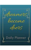 Dreamers Become Doers Classic Journal Notebook, Travel Diary - 200 Lined Pages: Writing Notebook Journal To Record Notes, To Do Lists, Plans, Ideas - Personal Organizer Planner Diary with 200 Lined or Ruled Pages - Composition W