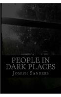 People In Dark Places