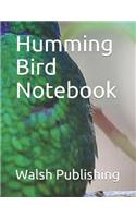 Humming Bird Notebook