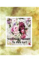 Wedding Planner to Do's List