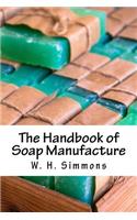 The Handbook of Soap Manufacture