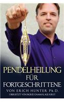 Pendelheilung Für Fortgeschrittene