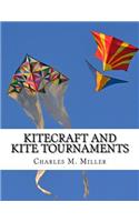 Kitecraft and Kite Tournaments