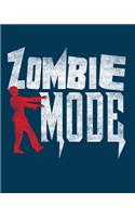 Zombie Mode