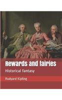 Rewards and Fairies: Historical Fantasy