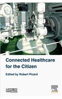 Connected Healthcare for the Citizen