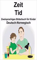 Deutsch-Norwegisch Zeit/Tid Zweisprachiges Bilderbuch für Kinder