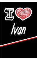 I Love Ivan: Blood Sugar Diet Diary Journal Log Featuring 120 Pages 6x9