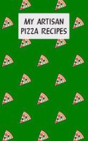 My Artisan Pizza Recipes