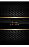 Chess Score Book: Ultimate guide Book to record games, Tactics, strategy & Log wins - Chess Moves Note Book- Chess Journal & Scoresheet