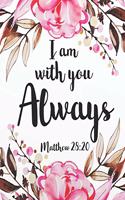 Matthew 28: 20 I Am with You Always: Kids Prayer Journal and Kids Bible Study Guide Notebook (8.5x11 Inches), Christian Art Gifts Journal 120 Pages(5 Kids Prayer Journal Bible Study Journal Gift)