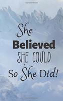 She Believed She Could So She Did