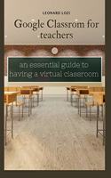Google Classroom For Teachers