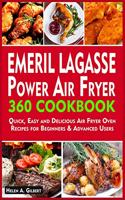 Emeril Lagasse Power Air Fryer 360 Cookbook