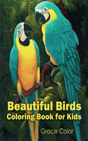 Beautiful Birds Coloring Book for Kids