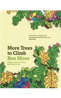 More Trees To Climb
