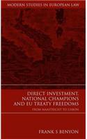 Direct Investment, National Champions and EU Treaty Freedoms
