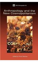 Anthropology and the New Cosmopolitanism