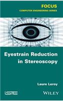 Eyestrain Reduction in Stereoscopy